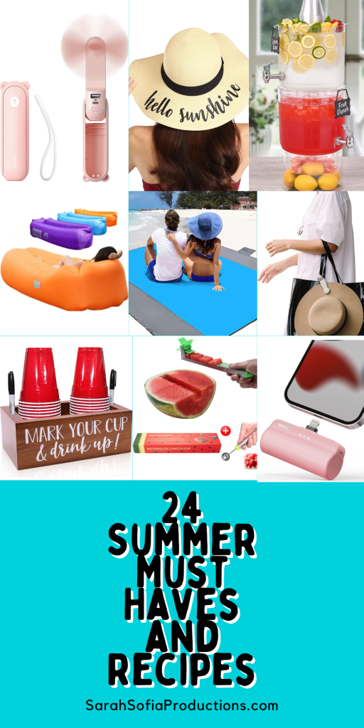 24 Summer Must Haves and Recipes 